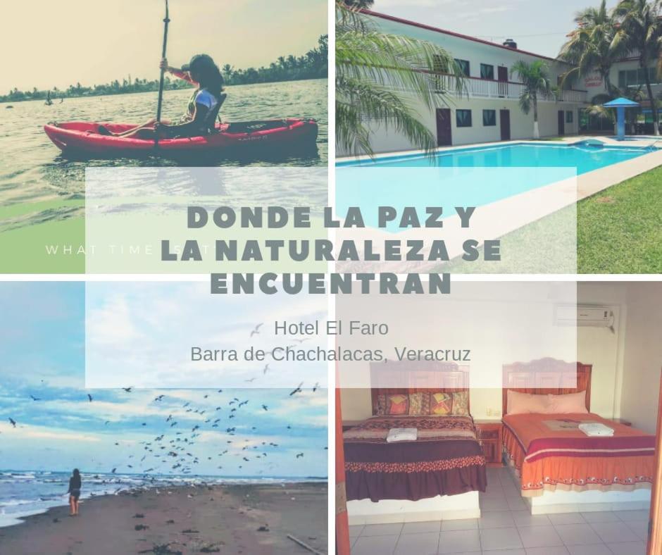 Playa Chachalacas Hotel El Faro מראה חיצוני תמונה